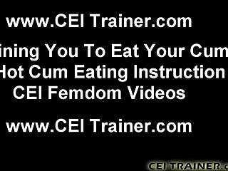 follow her femdom instructions for cum eating